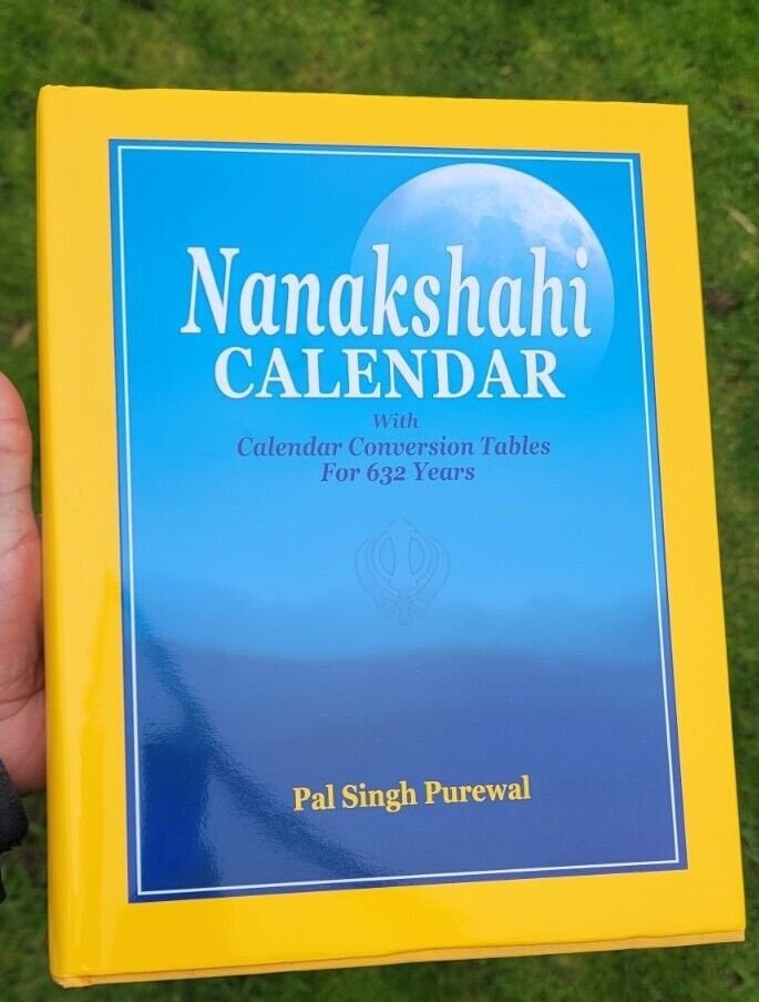 Authentic nanakshahi sikh calendar 1469 to 2100 ce pal singh purewal e