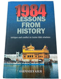 1984 Lessons From History Intrigue Conflict in Centre Bluestar Sikh English Book