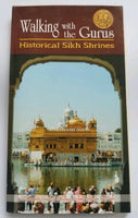 Walking with the gurus historical sikh shrines book complete guide in english