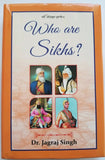 Who are sikhs? hardback sikh kaur khalsa book in english dr. jagraj singh - gift