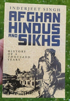 Afghan hindus and sikhs by inderjeet singh history of 1000 years english book b3