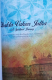Chalda vaheer jatha a spiritual journey - jatinder kaur sikh english book new mc