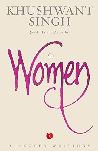 On women: selected writings singh, khushwant
