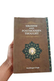 Sikhism and Postmodern Thought Sikh Book in English Gurbhagat Singh Hardcover
