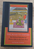 The Road to Empire Khalsa Sikh Political History Satnam Singh English Book MD33
