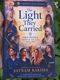 The Light They Carried: Sikh Women Through the Ages Satnam Rakhra English Book H