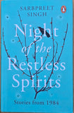 Night of the Restless Spirits Stories from 1984 Sarbpreet Singh English Book New
