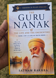 Guru Nanak – The Life and the Encounters | A Life of Truth Satnam Rakhra English