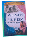 Women of Sikhism The Light They Carried: Through the Ages Satnam Rakhra English Book