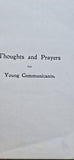 Thoughts and Prayers for Young Communicants Vintage 1920 Christian Book B29 Rare