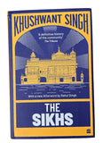 The Sikhs - Khushwant Singh Sikh History Religion Punjab Book Empire Partition