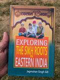 Exploring Sikh Roots Eastern India Jagmohan Singh Gill Sikh History Book STR New