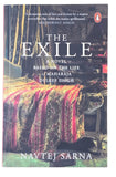 The Exile Novel Based on the Life of Maharaja Duleep Singh Navtej Sarna England
