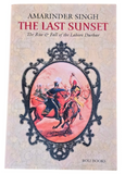 The Last Sunset The Rise & Fall Lahore Durbar Amarinder Singh Sikh Empire Book