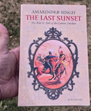 The Last Sunset The Rise & Fall Lahore Durbar Amarinder Singh Sikh Empire Book