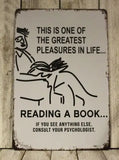 1d,One of the Greatest Pleasures in Life is Reading a Book Tin Metal Sign Funny