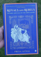 The Royals and Rebels The Rise and fall of Khalsa  Empire English book Priya CCC
