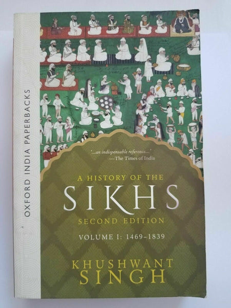 A history of the sikhs second edition volume 1 1469-1839 book khushwant singh cc